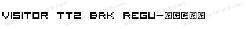 Visitor TT2 BRK Regu字体转换